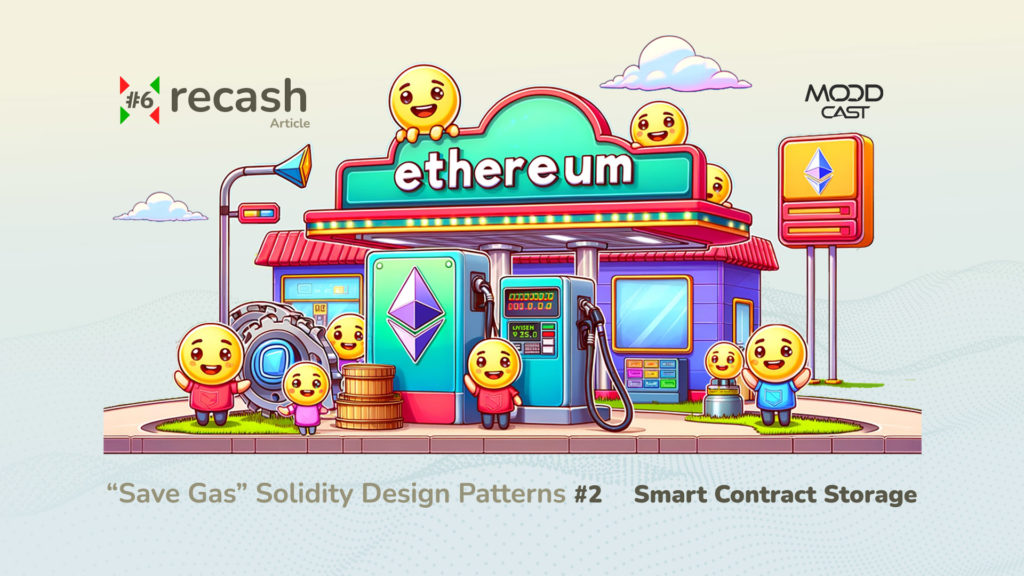 Solidity-Design-Pattern-to-Save-Gas---Smart-Contract-Storage---recash-tech-article-image